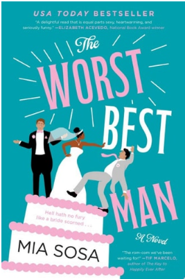 The Worst Best Man by Mia Sosa book cover
